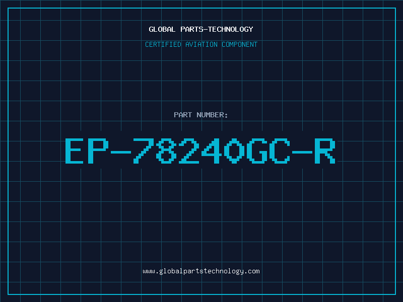 Aviation Part EP-78240GC-R