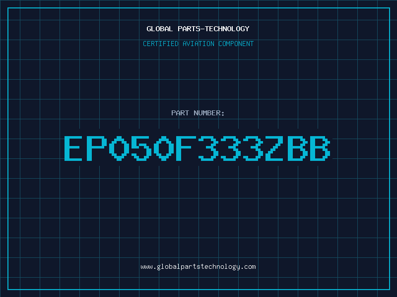 Aviation Part EP050F333ZBB