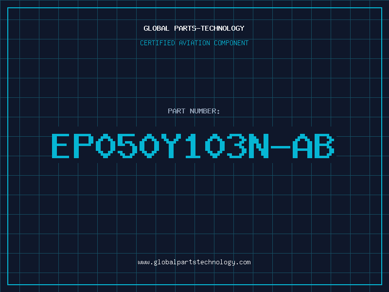 Aviation Part EP050Y103N-AB