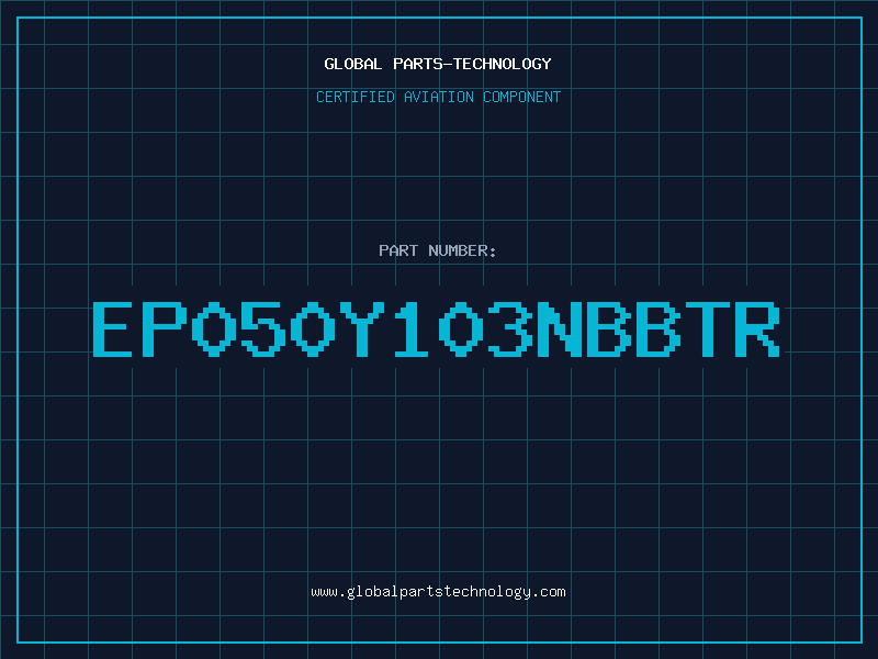Aviation Part EP050Y103NBBTR