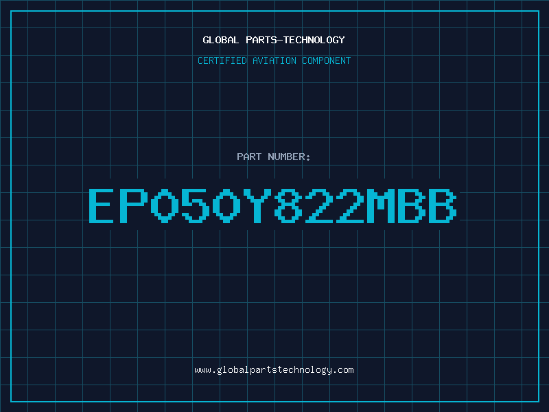 Aviation Part EP050Y822MBB