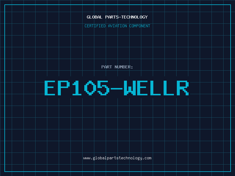 Aviation Part EP105-WELLR