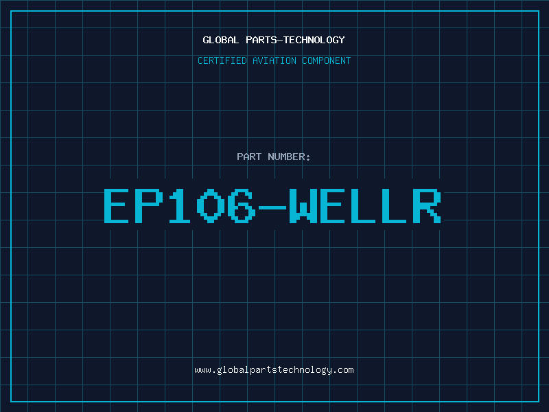 Aviation Part EP106-WELLR