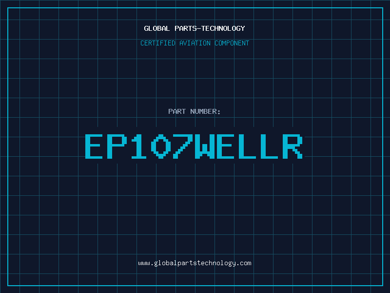 Aviation Part EP107WELLR