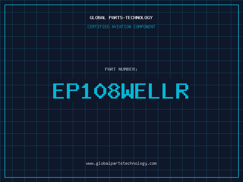Aviation Part EP108WELLR
