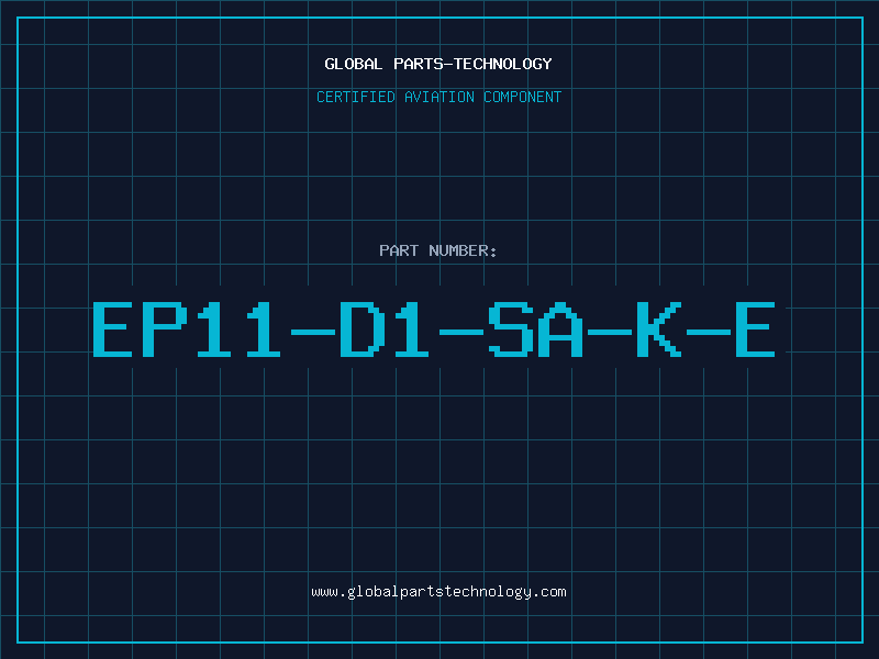 Aviation Part EP11-D1-SA-K-E
