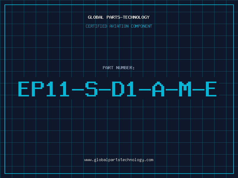 Aviation Part EP11-S-D1-A-M-E