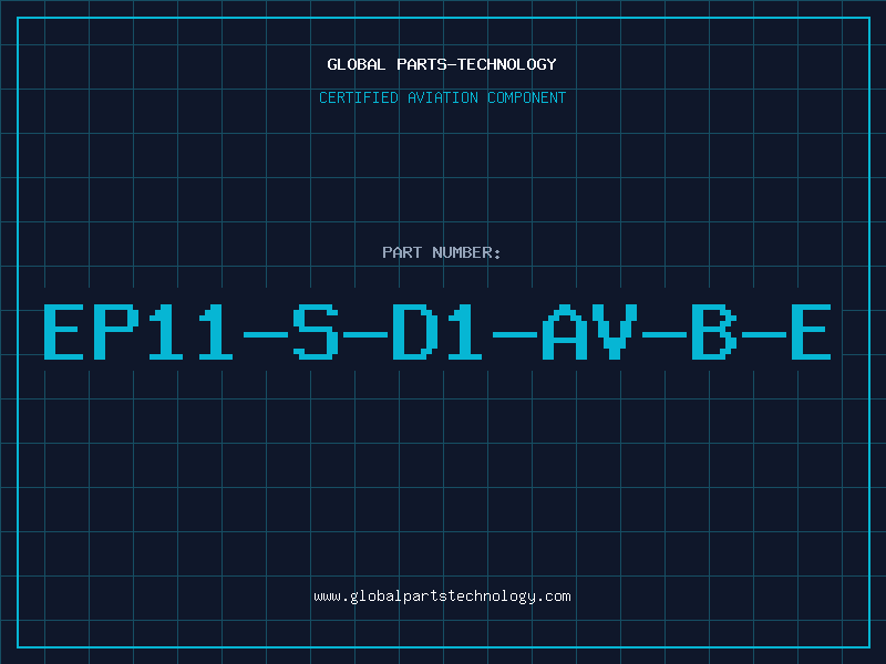 Aviation Part EP11-S-D1-AV-B-E