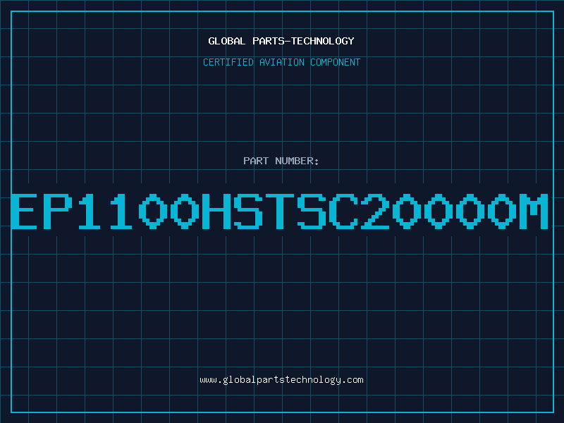 Aviation Part EP1100HSTSC20000M