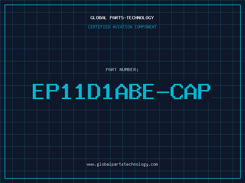 Aviation Part EP11D1ABE-CAP