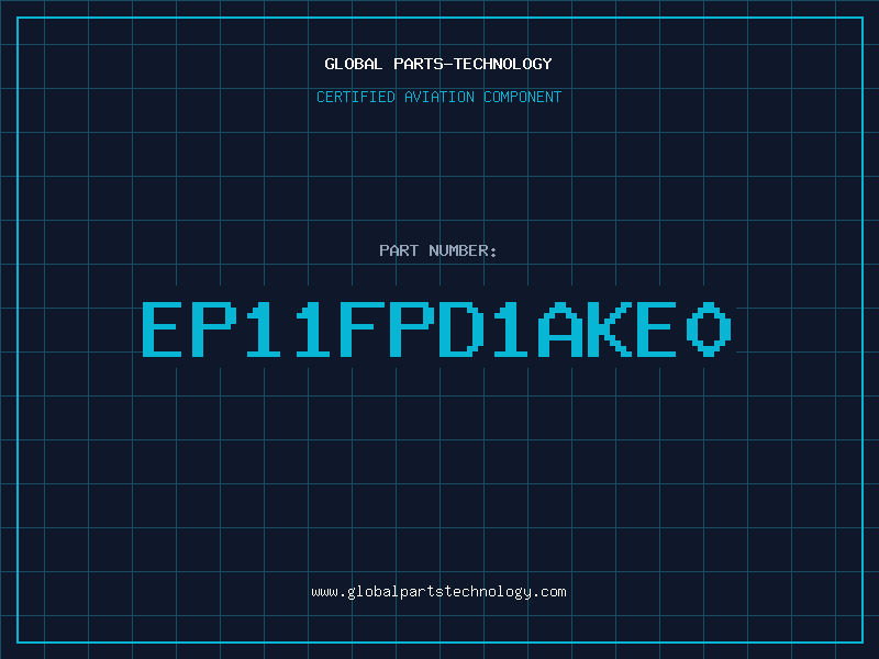 Aviation Part EP11FPD1AKE0