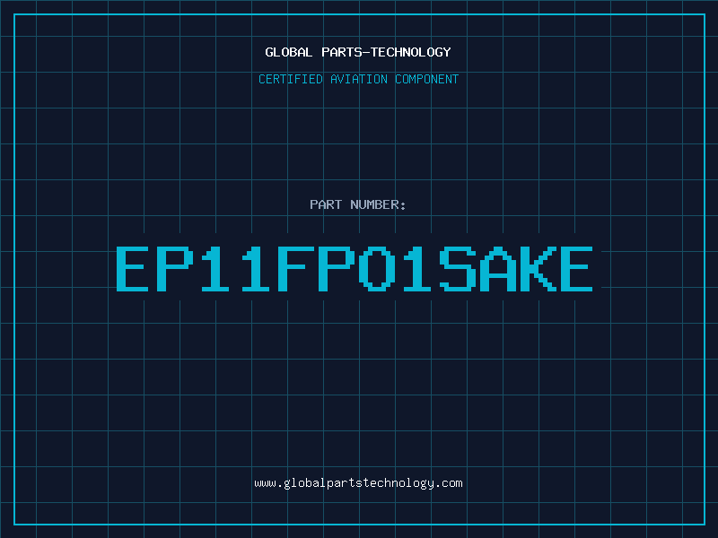 Aviation Part EP11FPO1SAKE