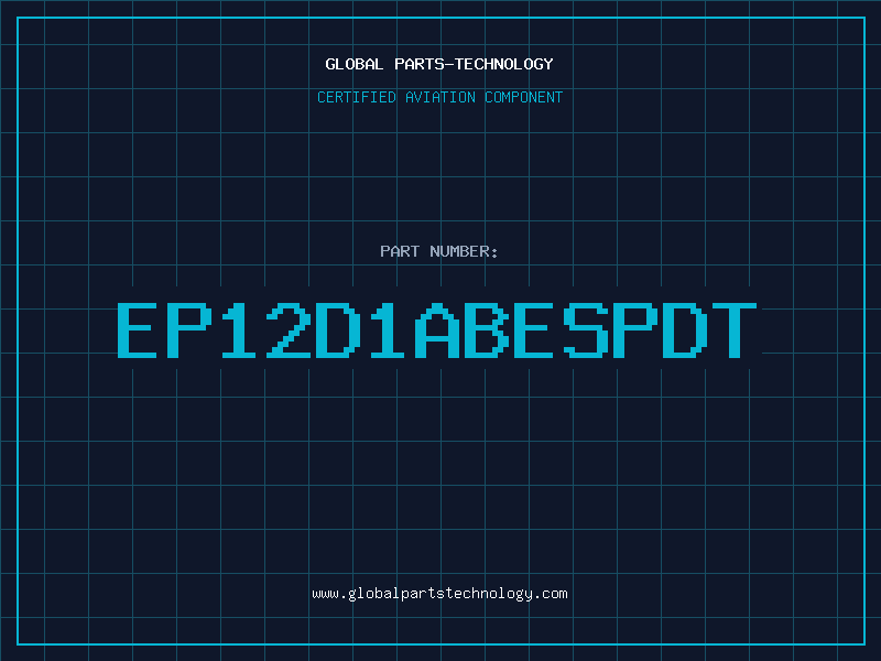 Aviation Part EP12D1ABESPDT