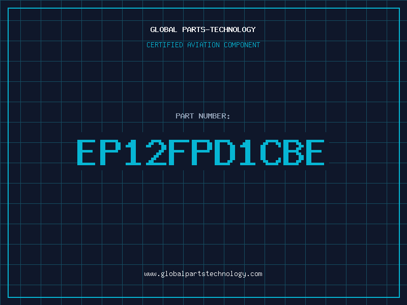 Aviation Part EP12FPD1CBE