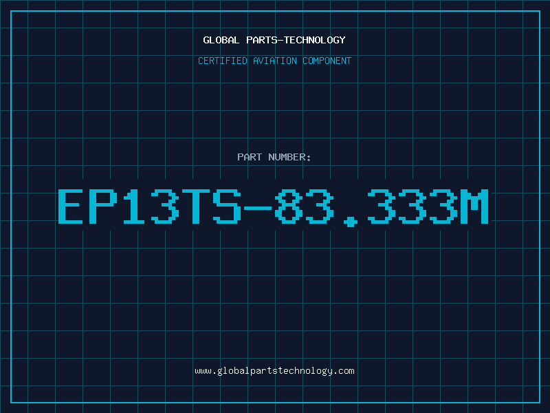 Aviation Part EP13TS-83.333M