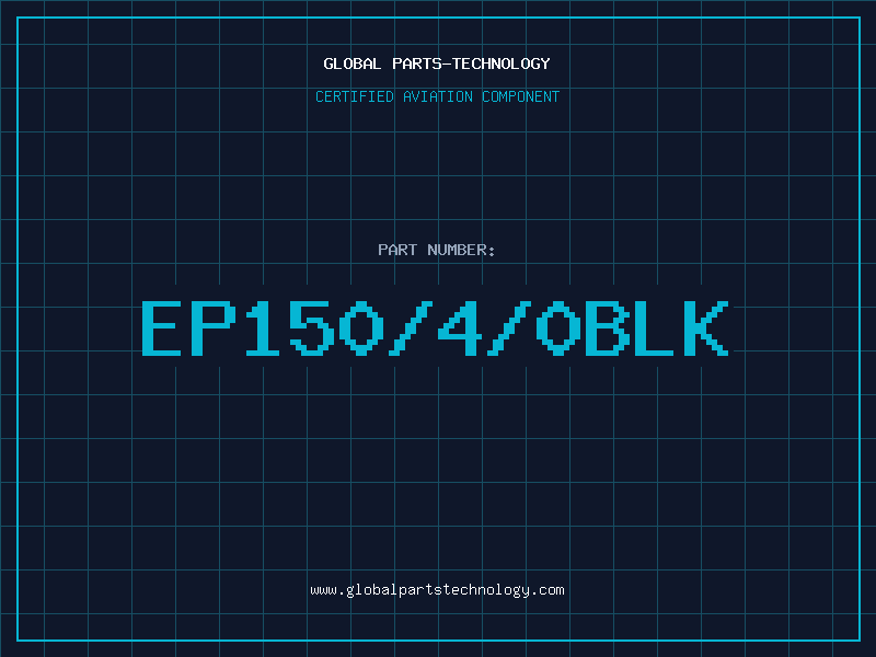 Aviation Part EP150/4/0BLK