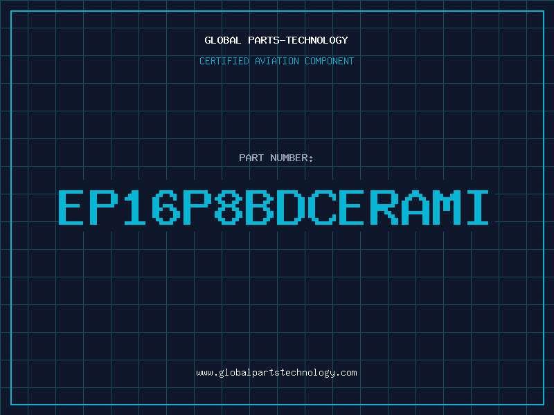 Aviation Part EP16P8BDcerami