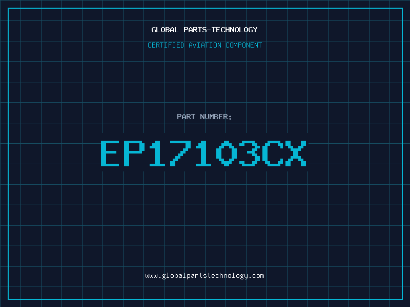 Aviation Part EP17103CX