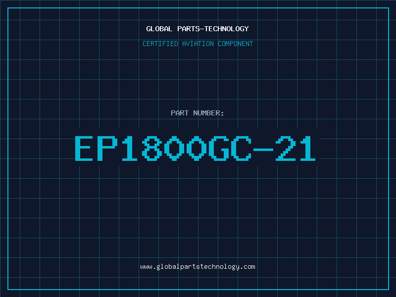Aviation Part EP1800GC-21