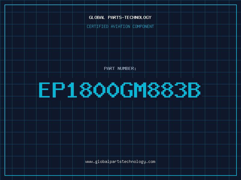 Aviation Part EP1800GM883B