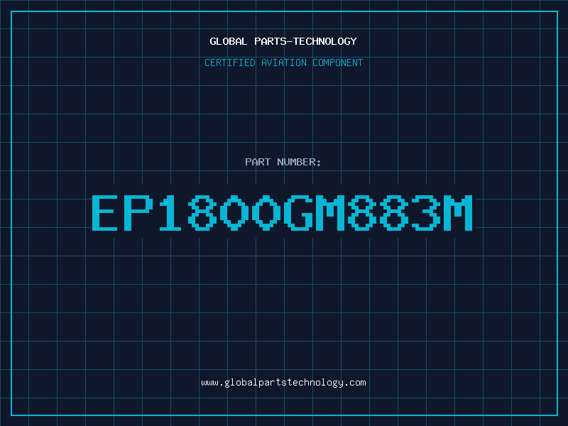 Aviation Part EP1800GM883M
