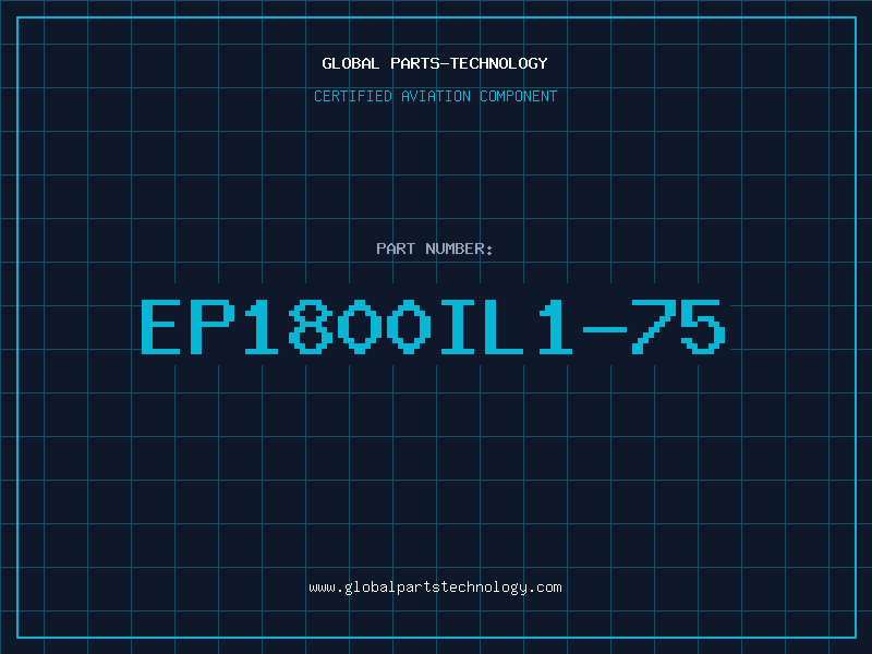 Aviation Part EP1800IL1-75