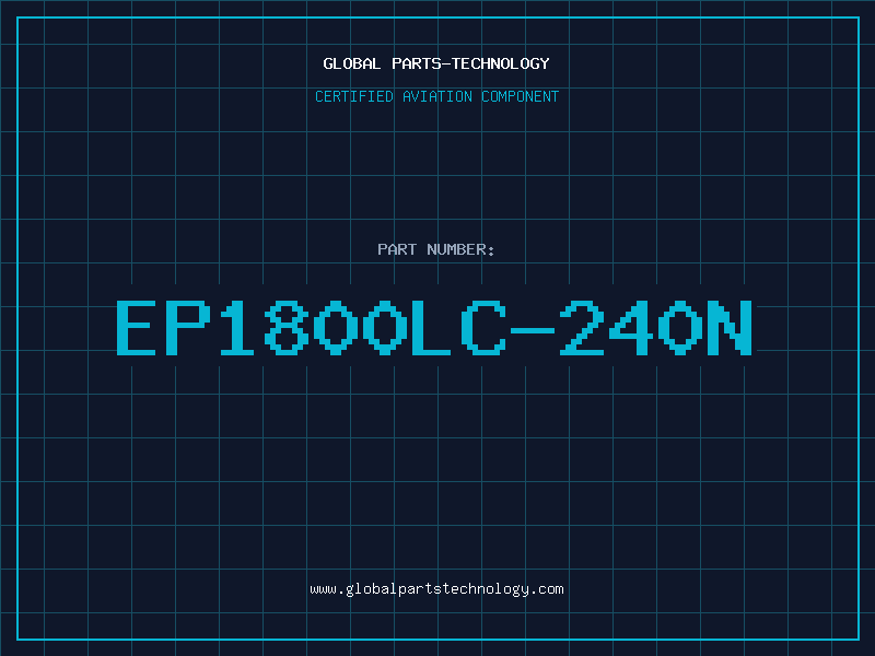Aviation Part EP1800LC-240n
