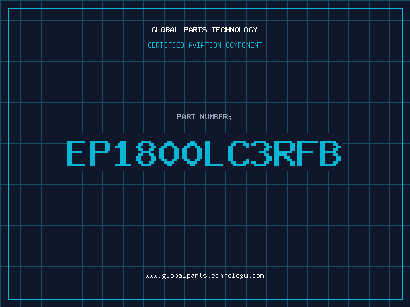 Aviation Part EP1800LC3RFB