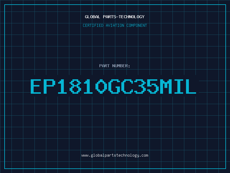 Aviation Part EP1810GC35MIL
