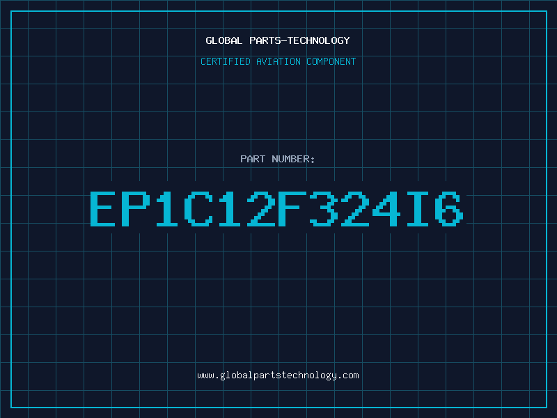 Aviation Part EP1C12F324I6
