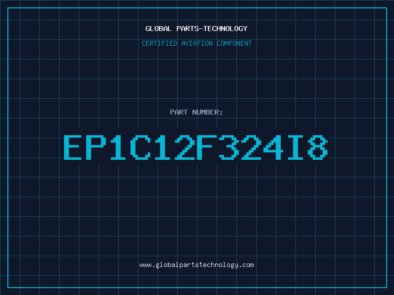 Aviation Part EP1C12F324I8