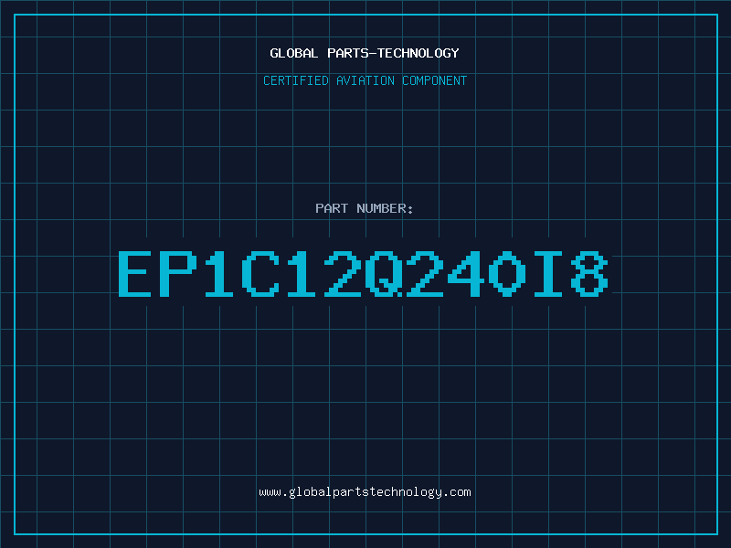 Aviation Part EP1C12Q240I8