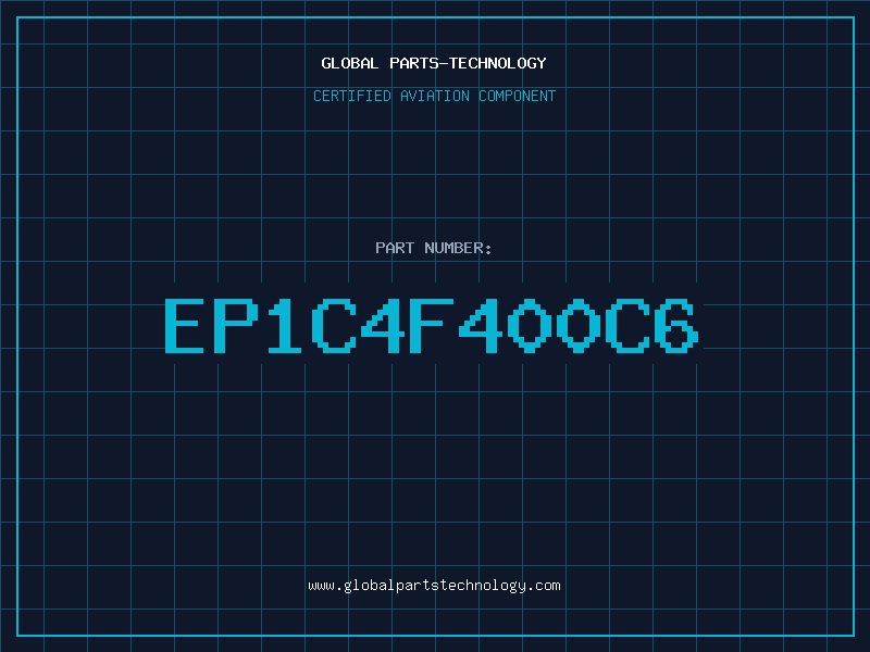 Aviation Part EP1C4F400C6