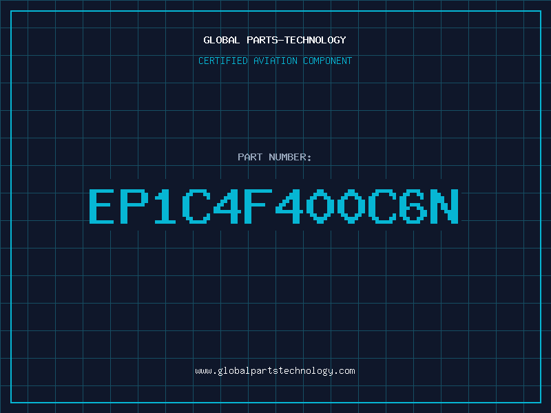 Aviation Part EP1C4F400C6N
