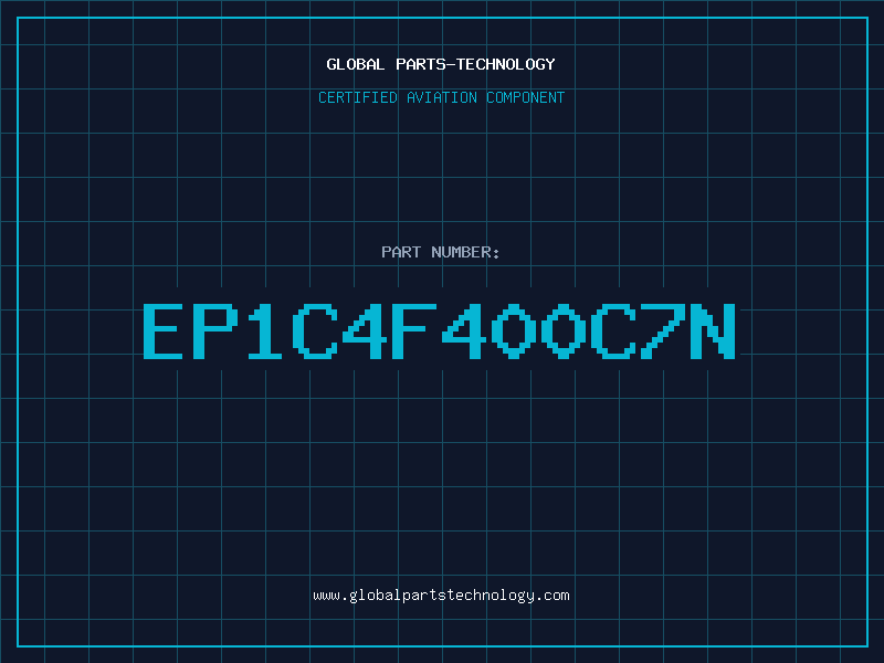 Aviation Part EP1C4F400C7N