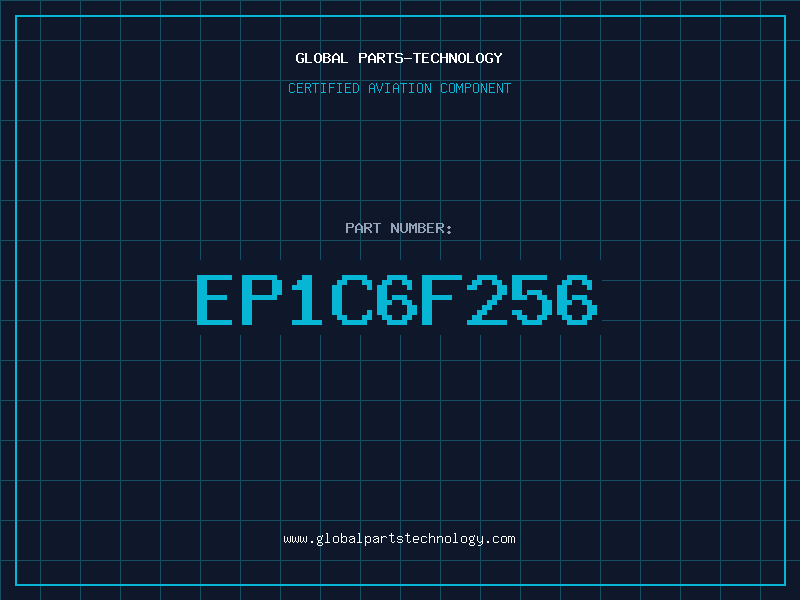 Aviation Part EP1C6F256