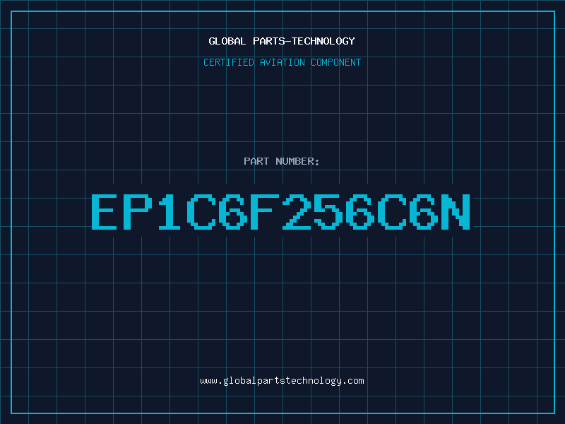 Aviation Part EP1C6F256C6N