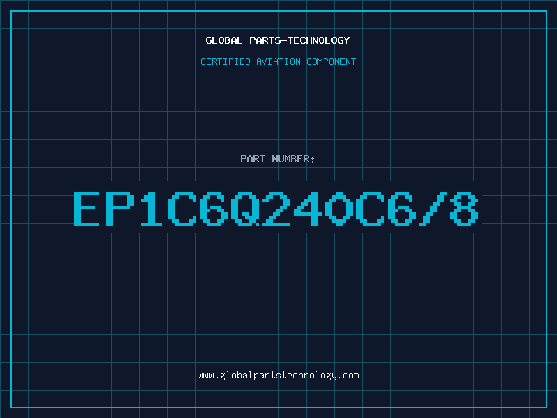 Aviation Part EP1C6Q240C6/8