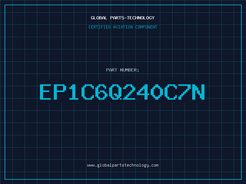 Aviation Part EP1C6Q240C7N