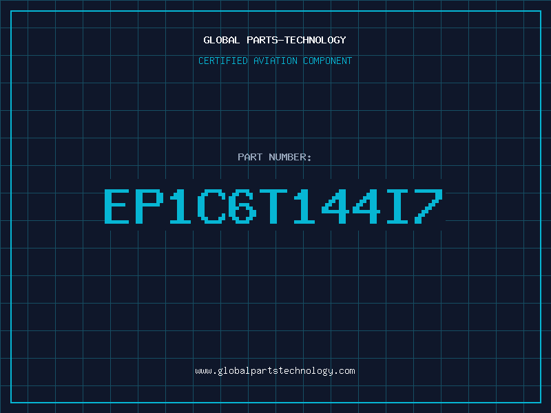 Aviation Part EP1C6T144I7
