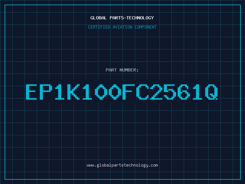 Aviation Part EP1K100FC2561Q