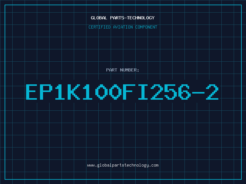 Aviation Part EP1K100FI256-2