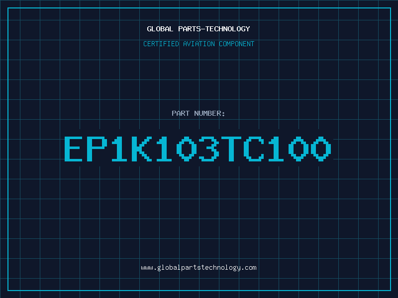 Aviation Part EP1K103TC100