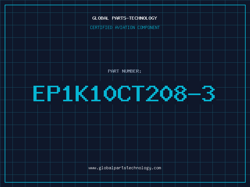 Aviation Part EP1K10CT208-3