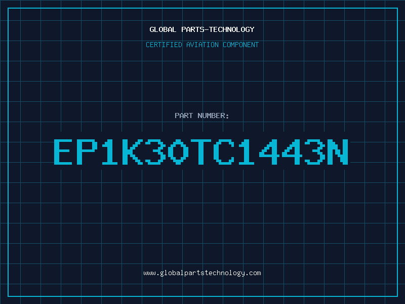 Aviation Part EP1K30TC1443N