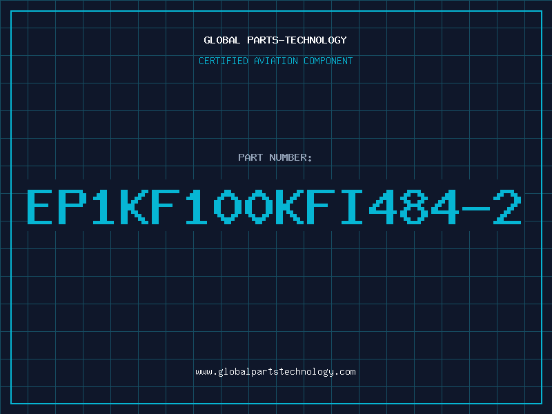 Aviation Part EP1KF100KFI484-2