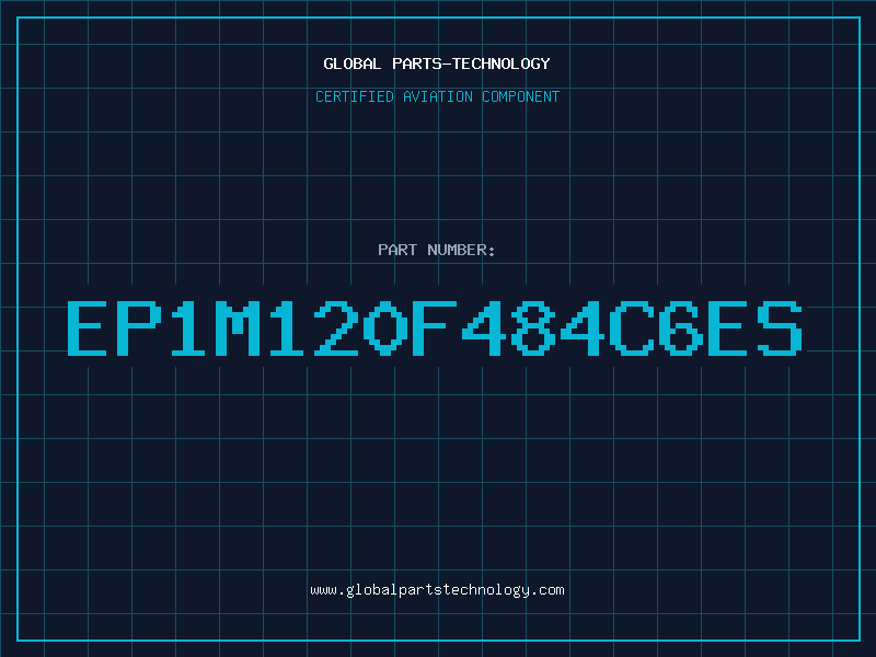 Aviation Part EP1M120F484C6ES