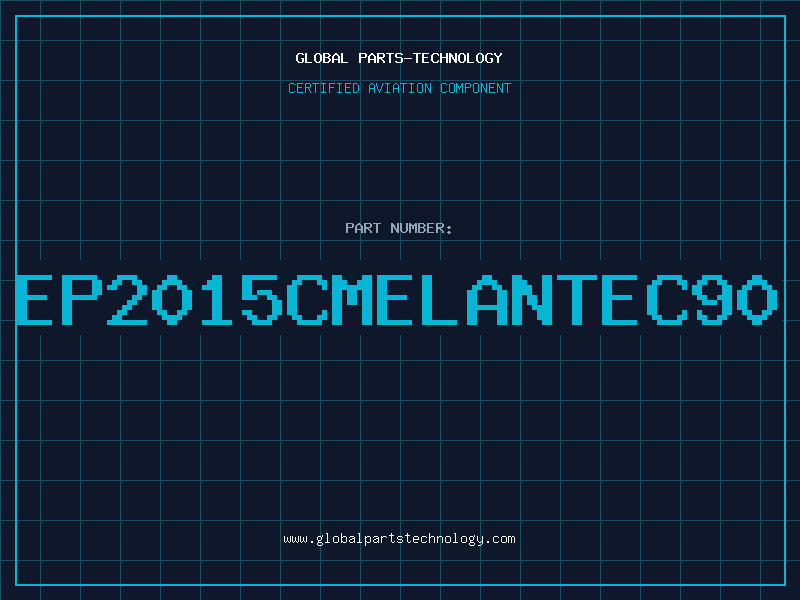 Aviation Part EP2015CMELANTEC90