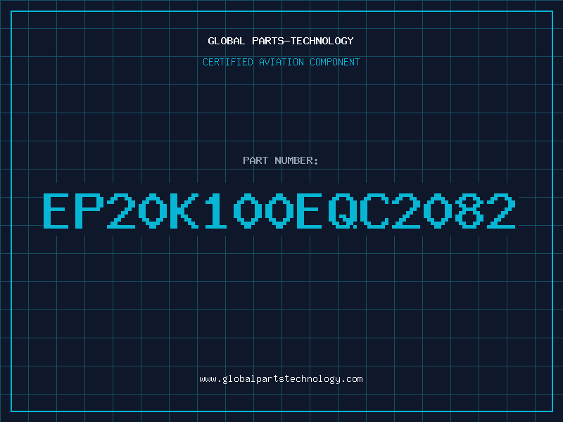 Aviation Part EP20K100EQC2082