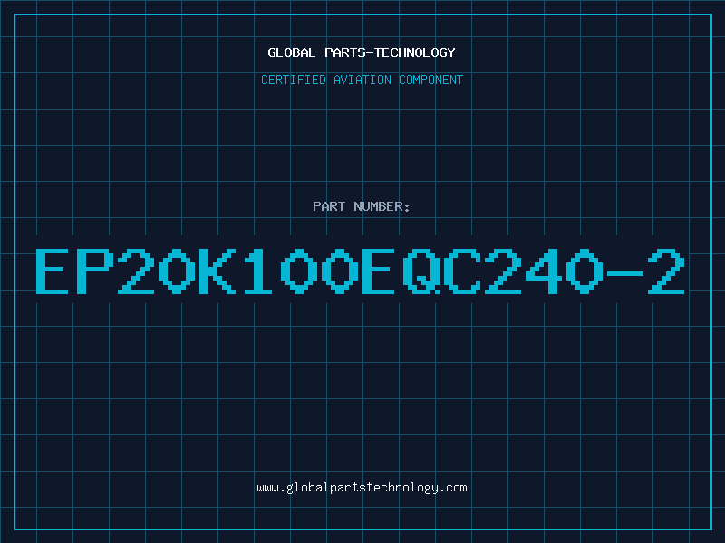 Aviation Part EP20K100EQC240-2